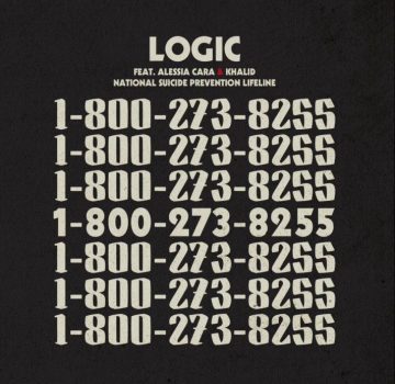 Logic feat. Alessia Cara & Khalid & National Suicide Prevention Lifeline – 1-800-273-8255