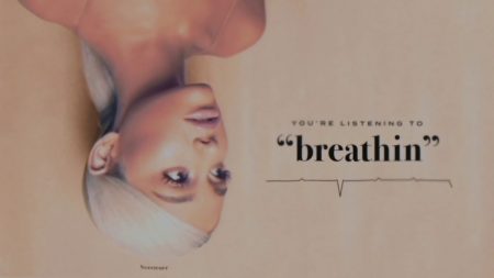 Ariana Grande – Breathin